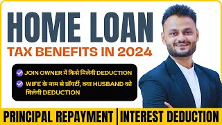 Home Loan Tax Benefits for AY 202425 [upl. by Samale]