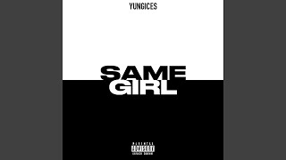 Same Girl Remix [upl. by Natsirt]