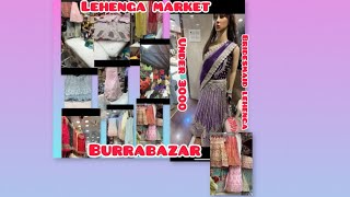 Lehenga Market Kolkata l Burrabazar cheapestbride’s Lehenga [upl. by Arraes]