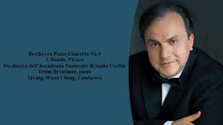 Yefim Bronfman plays Beethoven Piano Concerto No 4  3rd Mov Rome 2001 [upl. by Eanat]