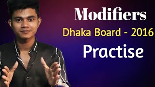 HSC  Modifiers মডিফায়ারসBoard Question Practise Dhaka Board 2016 Exercise with Explanation [upl. by Anauqes]