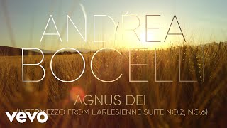 Andrea Bocelli  Agnus Dei Intermezzo from Larlésienne Suite No2 No6 Visualiser [upl. by Relyhs]