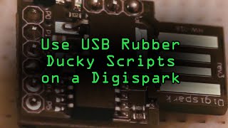 Use USB Rubber Ducky Scripts amp Payloads on an Inexpensive Digispark Board Tutorial [upl. by Tracie]