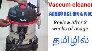 AGARO ACE Dry and Wet 1600W Vaccum cleaner  Review after 3 weeks of usage  In Tamil [upl. by Basset]