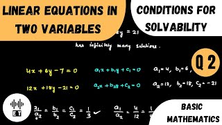 Linear Equations In Two Variables  Conditions For Solvability  Questions 2 [upl. by Margeaux747]