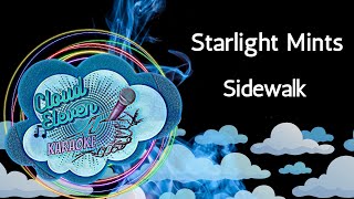 Starlight Mints  Sidewalk  karaoke  instrumental [upl. by Eanej]