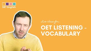 OET Listening  Vocabulary [upl. by Blas]