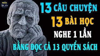 🗣 LỜI HỨA  13 Câu Chuyện Cuộc Sống 13 Bài Học Nghe 1 Lần Bằng Đọc Cả 13 Quyển Sách  NMX [upl. by Beera476]