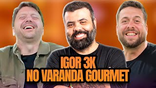 IGOR 3K NO VARANDA GOURMET [upl. by Horvitz519]