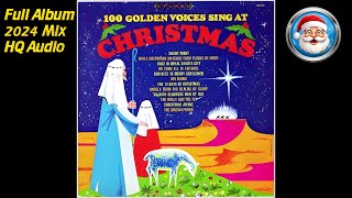 100 Golden Voices  100 Golden Voices Sing At Christmas  Full Album [upl. by Adnofal]