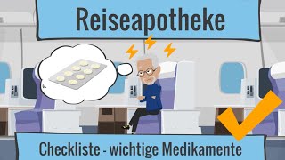 Reiseapotheke  Medikamente für Ihren Urlaub  Checkliste [upl. by Ardnwahs]