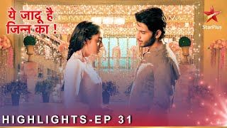 Yehh Jadu Hai Jinn Ka  Episode 31  Highlights [upl. by Eoj]