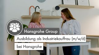 Ausbildung als Industriekauffrau mwd bei Hansgrohe [upl. by Oilejor]