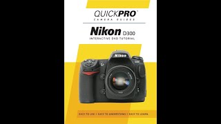 Nikon D300 Instructional Guide By QuickPro Camera Guides [upl. by Eachern350]