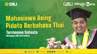 Wisuda UMJ Petjah saat Mahasiswa Asing Pidato Berbahasa Thai [upl. by Oigolue]