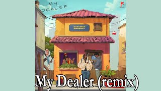 Kaestyle amp Omah Lay – My Dealer remix feat Kizz Daniel Ft Kizz Daniel Lyrics [upl. by Tsui801]