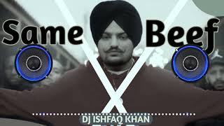 Same Beef  Dj Remix Punjabi Song 2025  Sidhu Moose Wala Dj Song  High Quality Dj Remix New Song [upl. by Gathard626]