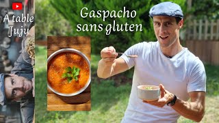 gaspacho recette facile et rapide sans gluten [upl. by Nywg]