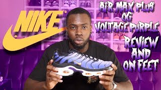 NIKE AIR MAX PLUS OG quotVOLTAGE PURPLEquot REVIEW amp ON FEET OG HEAT [upl. by Varden]