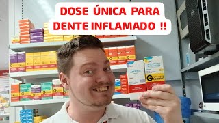 DOSE ÚNICA PARA DENTE INFLAMADO [upl. by Airotal]