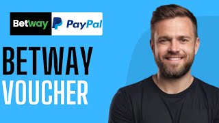 How To Buy Betway Voucher Using PayPal  Full Guide 2024 [upl. by Atinomar]