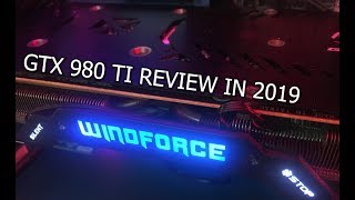 GTX 980 TI Performance in 2019 vs GTX 1060 amp GTX 1080 [upl. by Assiram]