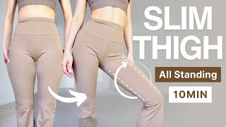 10min Standing Slim Thigh workout 🔥Thigh Fat ✅Thigh Gap  No Jumping Thinner Legs Exercise [upl. by Afaw718]