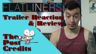 THE POST CREDITS Flatliners 2017 Trailer Reaction amp Review [upl. by Latonia]