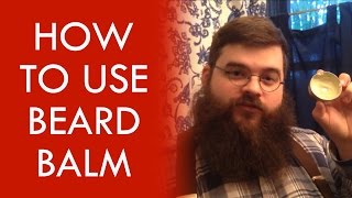 Beard Balm  How to Apply Beard Balm [upl. by Gainor]