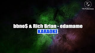 bbno amp Rich Brian  edamame  KARAOKE LYRIC [upl. by Eel]