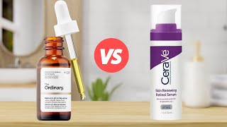 The Ordinary Retinol 05 in Squalane Vs CeraVe Skin Renewing Retinol Serum CeraVe Resurfacing [upl. by Ardnuas126]