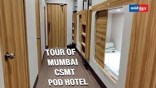 Tour Of Mumbai CSMT Pod Hotel [upl. by Lawson]