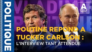 URGENT POUTINE REPOND A TUCKER CARLSON DURANT LINTERVIEW TANT ATTENDUE EN FRANCAIS [upl. by Valle948]