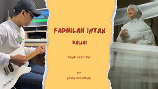 FADHILAH INTAN  Dawai  Band Version by Reza Zulfikar [upl. by Marti]