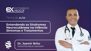 Entendendo as Síndromes Neurocutâneas na Infância Sintomas e Tratamentos [upl. by Isoais]