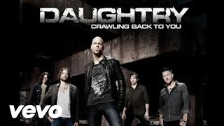 Daughtry  Crawling Back To You Audio [upl. by Jaclin]