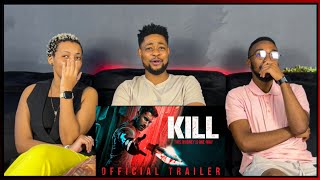 KILL  OFFICIAL TRAILER HINDI  RED BAND REACTION  Lakshya  Raghav  Tanya  Nikhil Nagesh Bhat [upl. by Plunkett]