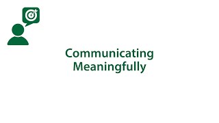 Communicating meaningfully [upl. by Alva]