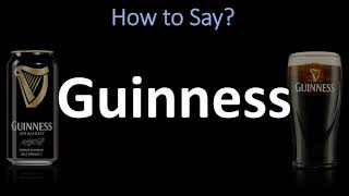 How to Pronounce Guinness CORRECTLY [upl. by Harte]