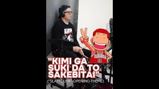 quotkimi ga suki da to sakebitaiquot quotslam dunkquot OP theme  drum cover [upl. by Chelsea141]