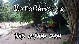 MotoCamping  Y15  Sahom Tento DePalma Campsite [upl. by Pelaga]