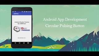 Android Studio Tutorial  Circular Pulsing Button [upl. by Garneau]