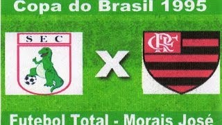 Sousa PB 0 x 1 Flamengo  Copa do Brasil 07031995  Jogo Completo [upl. by Shane]