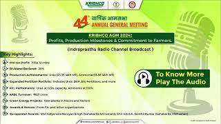 KRIBHCO AGM 2024 broadcast by Indraprastha Radio [upl. by Eahs]