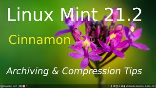 Linux Mint 212  Cinnamon  Archiving amp Compression [upl. by Nuawaj724]