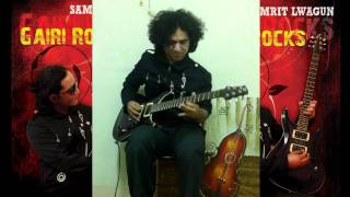 Gairi Rocks by Samrit Lwagun  Gairi Khet ko Rock Version [upl. by Ilohcin]