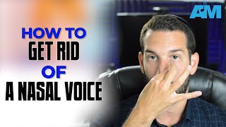 How to get rid of a nasal voice [upl. by Anuaek]