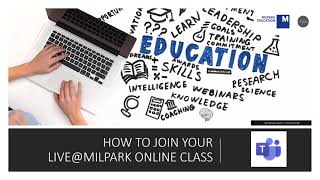 HOW TO JOIN YOUR LIVE MILPARK ONLINE CLASS [upl. by Noxid169]