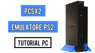 Emulare PS2 su PC con PCSX2 TastieraController PS3PS4XBOX Risoluzione FPS e Settaggi Completi [upl. by Esinet]