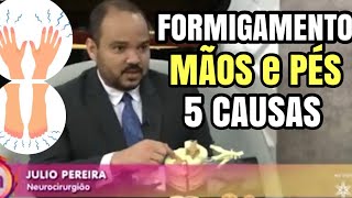 FORMIGAMENTO nas MÃOS E NOS PÉS 5 principais causas e o que fazer [upl. by Adaran]